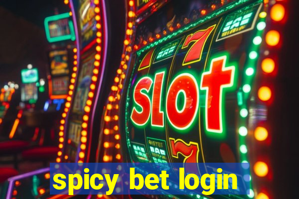 spicy bet login